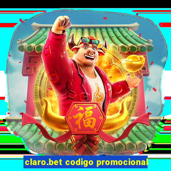 claro.bet codigo promocional